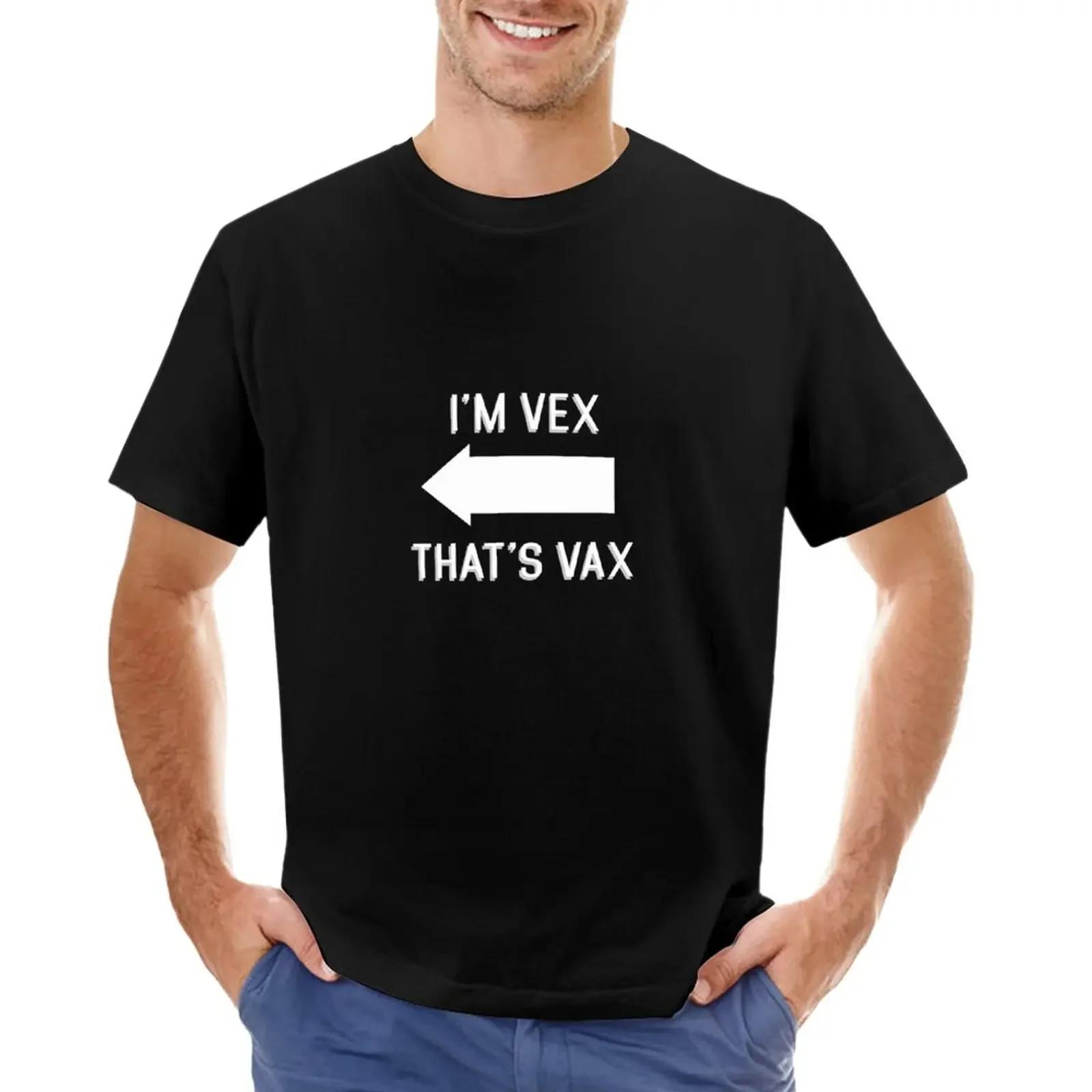 Im VexThats Vax Scoop Ƽ, Ƽ  Ƿ,  Ƿ, TShirt2333